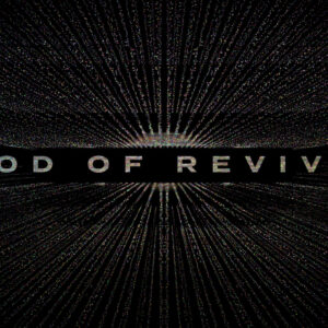 God of Revival (Part 1)