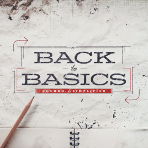 Back to Basics (Part 1)